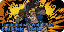 Wolf of the Battlefield: Commando 3 Review