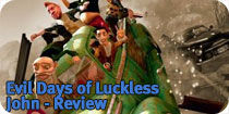 Evil Days of Luckless John Review
