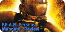F.E.A.R. Perseus Mandate Review