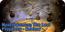 Nostradamus: The Last Prophecy Review
